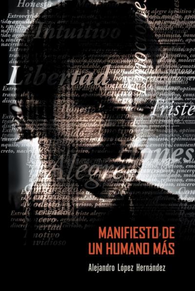 Manifiesto De Un Humano Más
