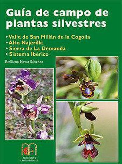 Guía de campo de plantas silvestres : Alto Najerilla, Sierra de La Demanda, Sistema Ibérico
