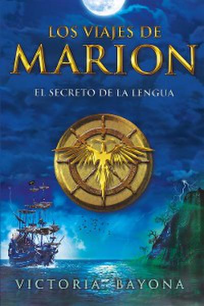 Los viajes de Marion: El secreto de la lengua