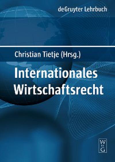 Internationales Wirtschaftsrecht