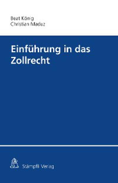 Einführung in das Zollrecht