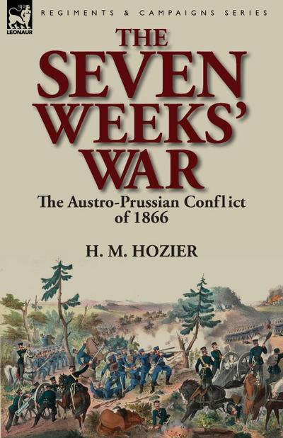 The Seven Weeks’ War