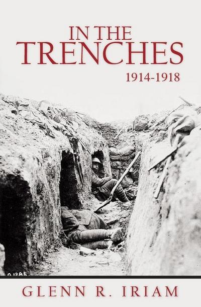 In The Trenches 1914-1918