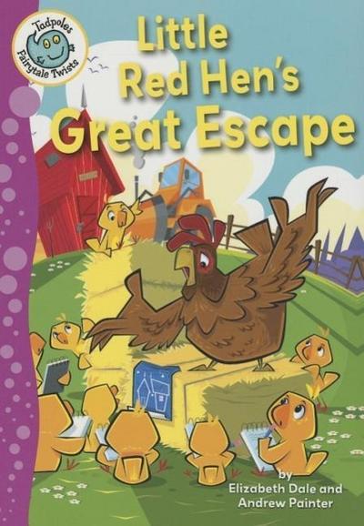 Little Red Hen’s Great Escape