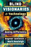 Blind Visionaries & Technology