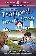 Trapped in Tourist Town