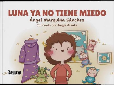 Luna ya no tiene miedo