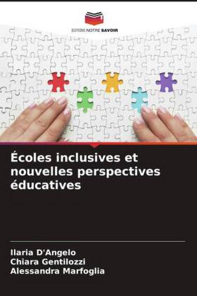 Écoles inclusives et nouvelles perspectives éducatives