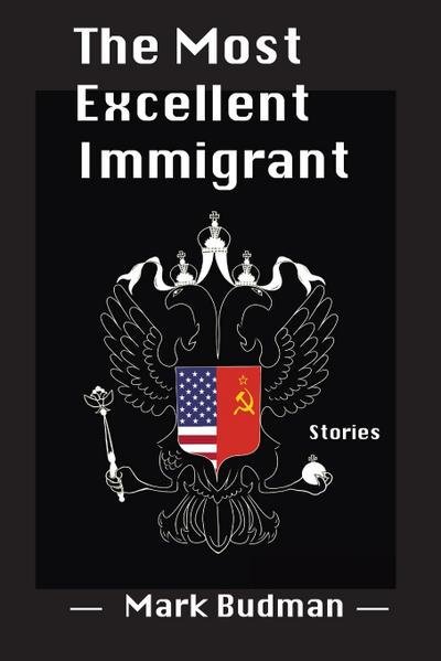 The Most Excellent Immigrant