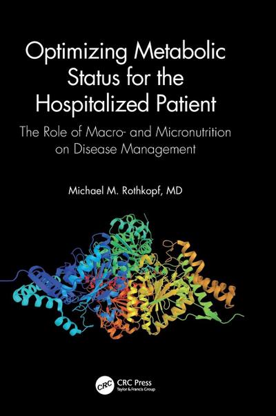 Optimizing Metabolic Status for the Hospitalized Patient