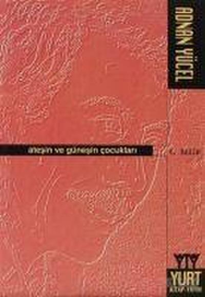 Atesin ve Günesin Cocuklari