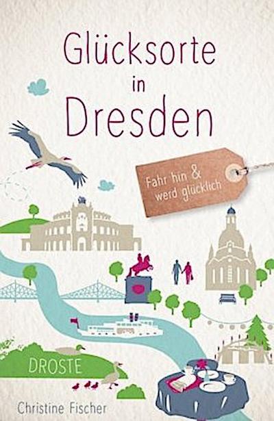 Glücksorte in Dresden