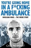 You’re Going Home in a F*****g Ambulance