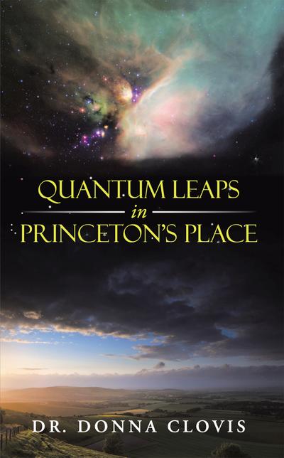 Quantum Leaps in Princeton’S Place