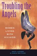 Troubling The Angels