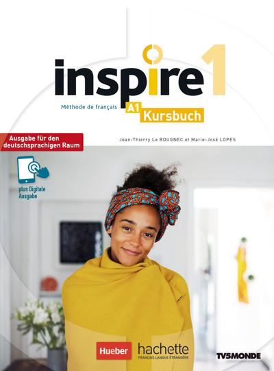 Inspire 1 - Ausgabe für den deutschsprachigen Raum. Kursbuch mit Audio-/Videos online, Code und Parcours digital®