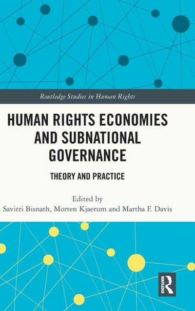 Human Rights Economies and Subnational Governance