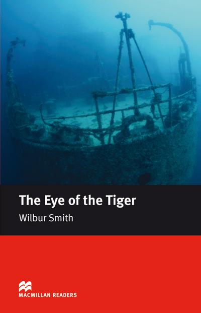 Intermediate Level: The Eye of the Tiger: Lektüre (Macmillan Readers)