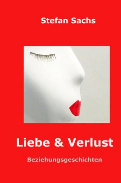 Liebe & Verlust