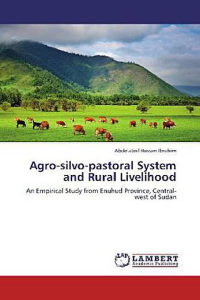 Agro-silvo-pastoral System and Rural Livelihood