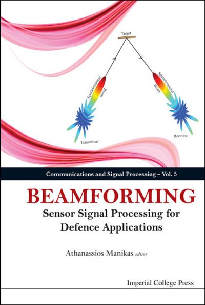 BEAMFORMING: SENSOR SIGNAL PROCESS FOR DEFENCE APPLICATIONS
