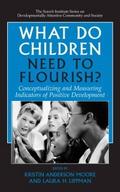 What Do Children Need to Flourish?