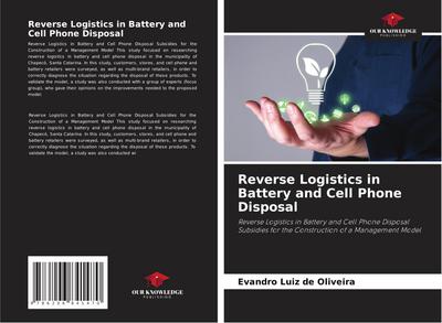 Reverse Logistics in Battery and Cell Phone Disposal