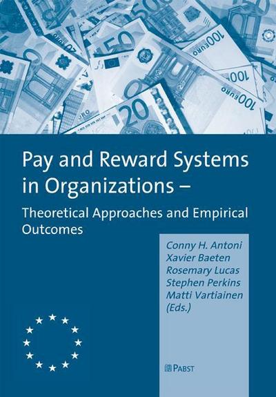 Pay and Reward Systems in Organizations 
