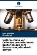 Untersuchung von Cellulase produzierenden Bakterie