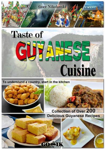 Taste of Guyanese Cuisine (Caribbean Cuisine, #1)