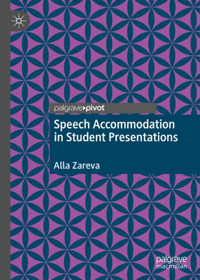 Speech Accommodation in Student Presentations