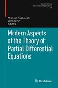 Modern Aspects of the Theory of Partial Differenti
