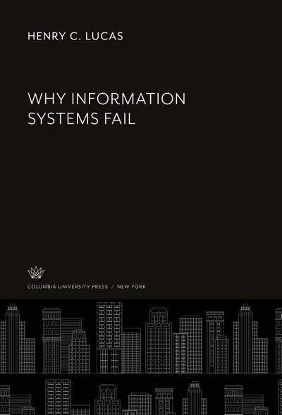 Why Information Systems Fail