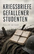 Kriegsbriefe gefallener Studenten