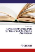 Luminescent Carbon Dots for Sensor and Bioimaging 