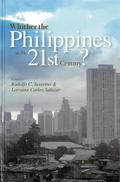 Whither the Philippines in the 21st Century?