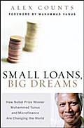 Small Loans, Big Dreams - Alex Counts