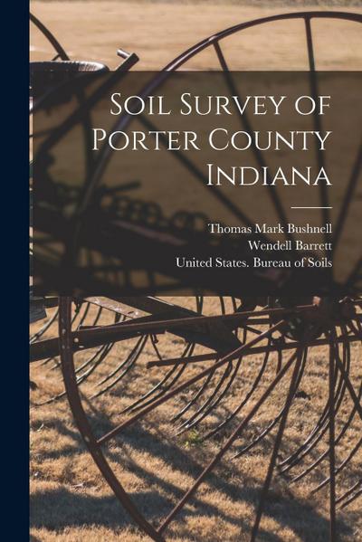 Soil Survey of Porter County Indiana