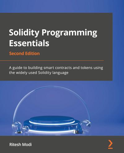 Solidity Programming Essentials - Second Edition