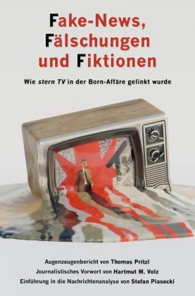 Fake-News, Fälschungen und Fiktionen (Sachbuch, Broschiert. Ausgabe 2025/26)