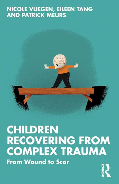 Children Recovering from Complex Trauma