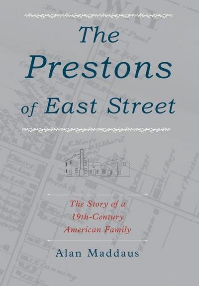 The Prestons of East Street