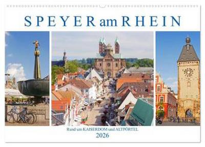 Speyer am Rhein. Rund um Kaiserdom und Altpörtel (Wandkalender 2026 DIN A2 quer), CALVENDO Monatskalender