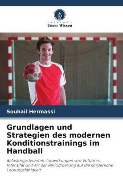 Grundlagen und Strategien des modernen Konditionstrainings im Handball