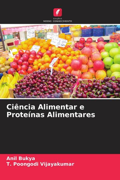 Ciência Alimentar e Proteínas Alimentares