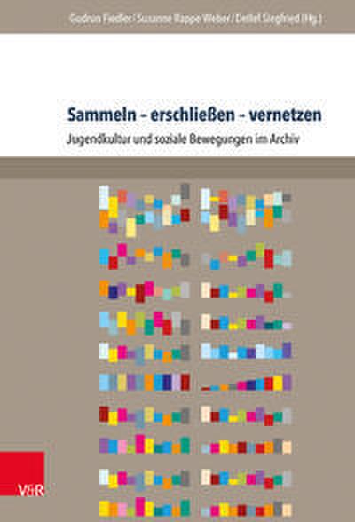 Sammeln - erschließen - vernetzen