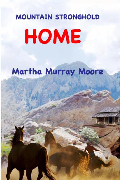 Mountain Stronghold:  Home