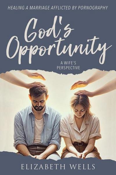 God’s Opportunity