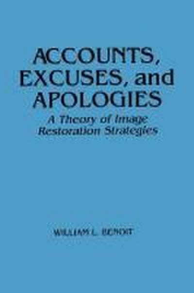 Accounts, Excuses, and Apologies
