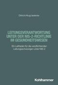 Leitungsverantwortung unter der NIS-2-Richtlinie im Gesundheitswesen